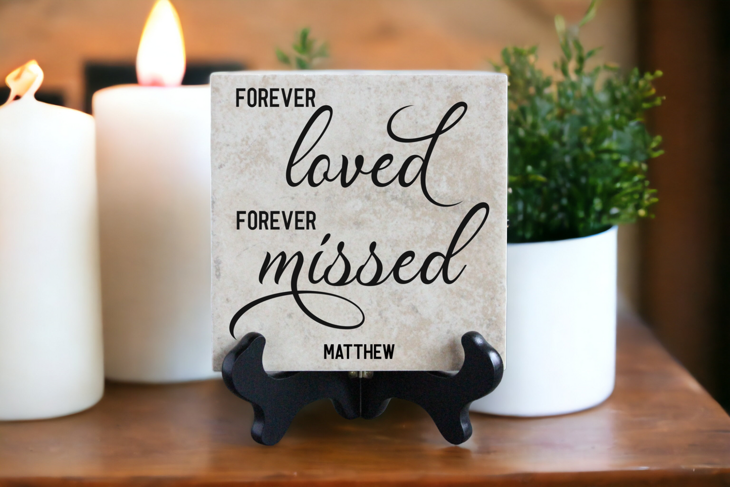 Forever Loved Forever Missed Memorial Tile