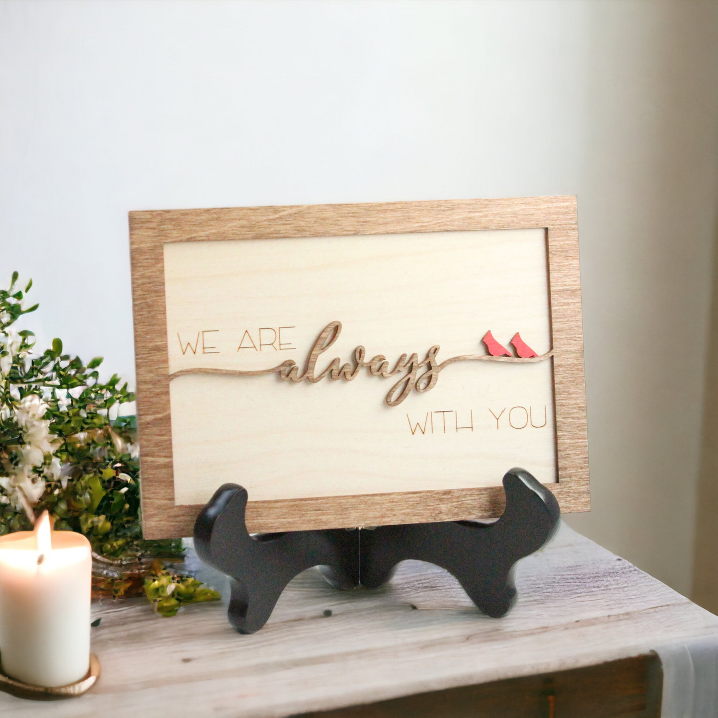 Always With You Cardinal Wood Sign