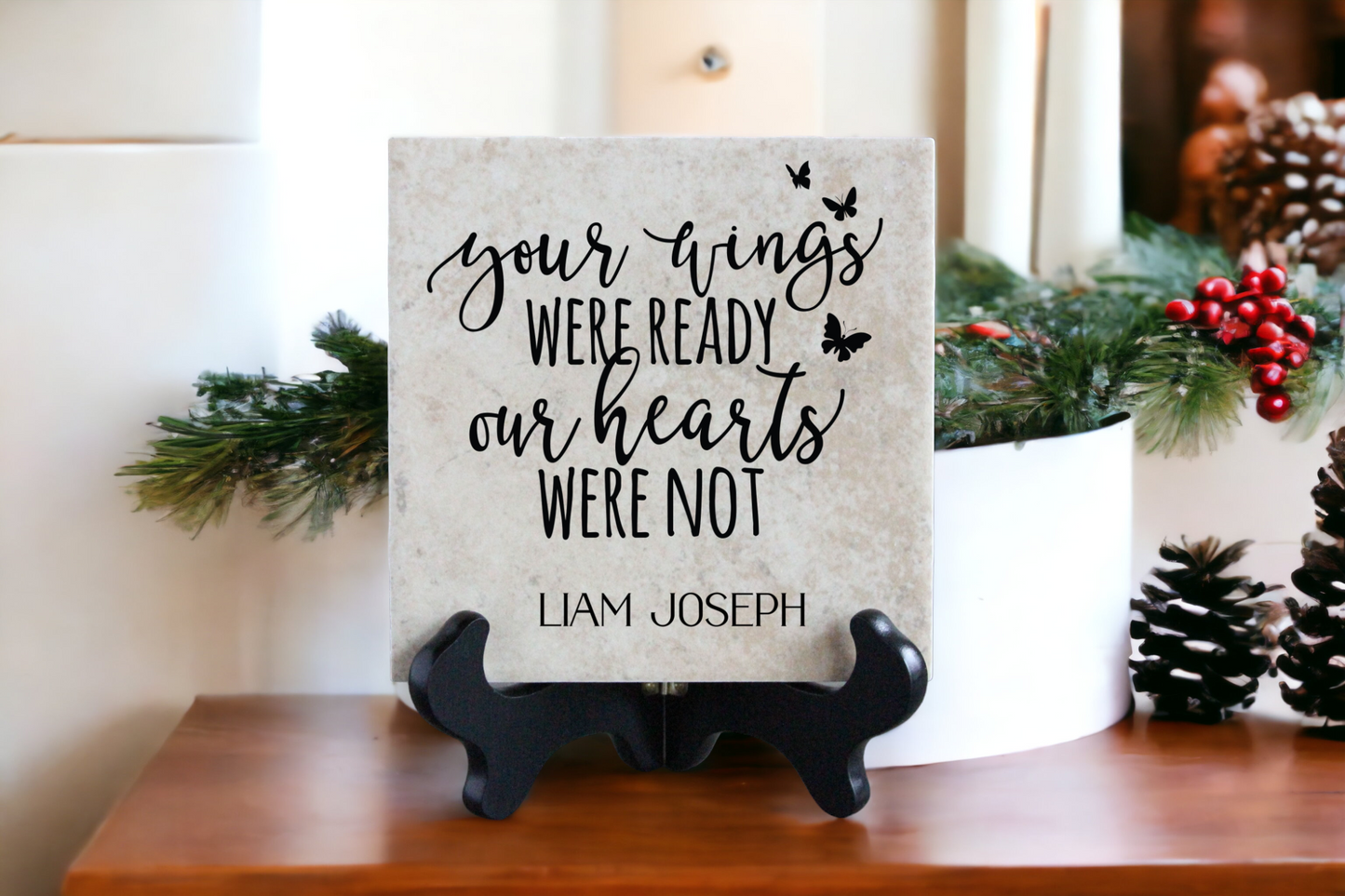 Your Wings Were Ready, Our Hearts Were Not Memorial Tile