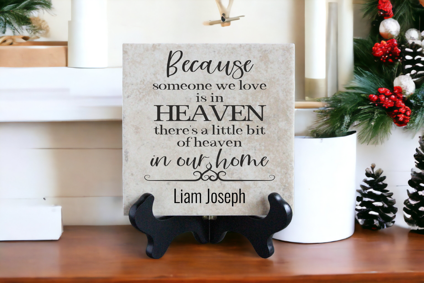 Because Someone We Love Is in Heaven Memorial Tile