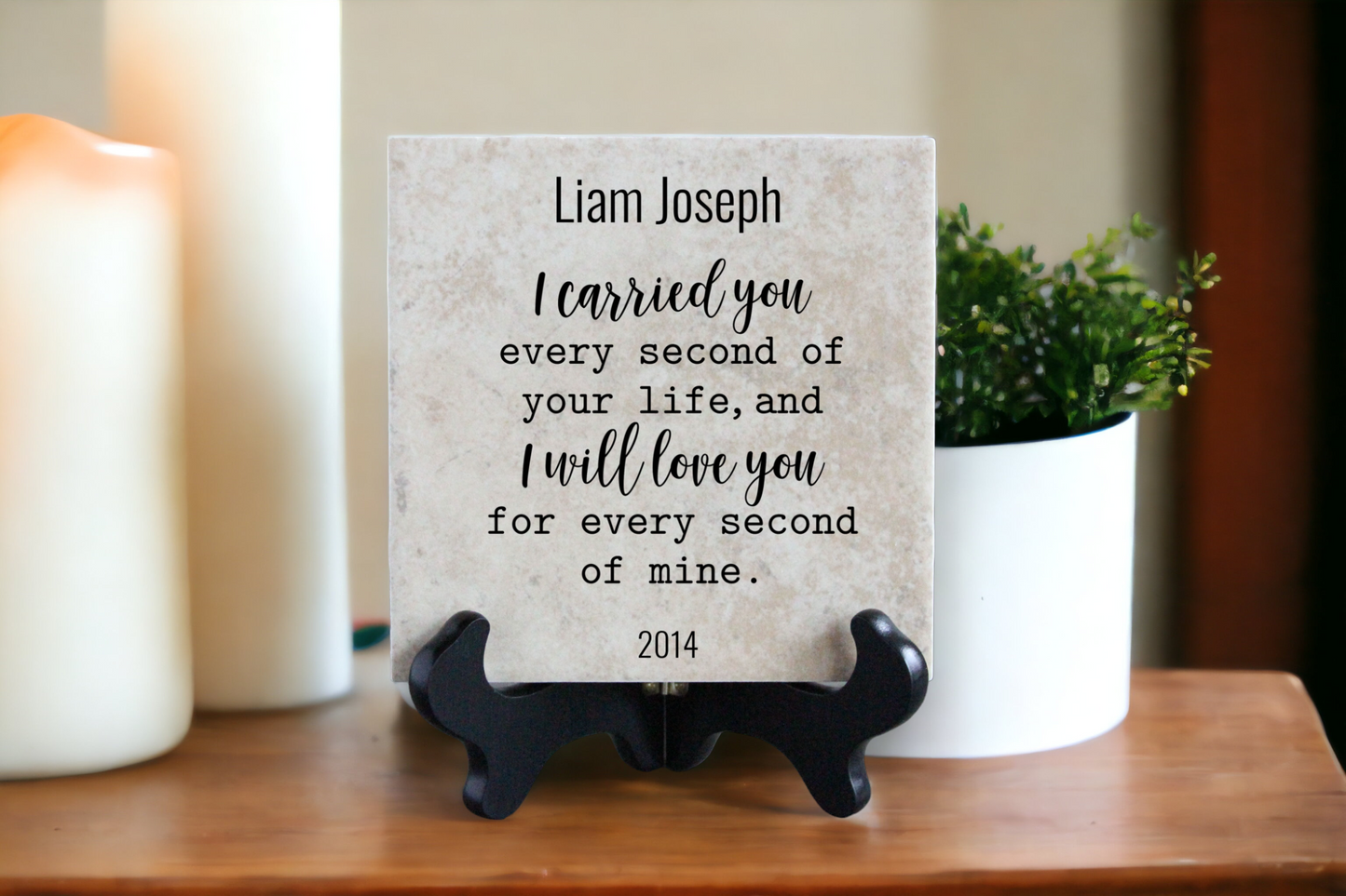 I Carried You Every Second of Your Life Memorial Tile