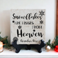 Snowflakes are Kisses from Heaven Memorial Tile
